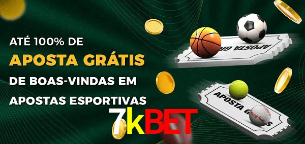 7kbet Ate 100% de Aposta Gratis